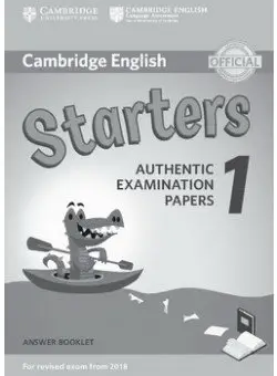 Starters Level 1 Authentic Examination Papers. Answer Booklet фото книги