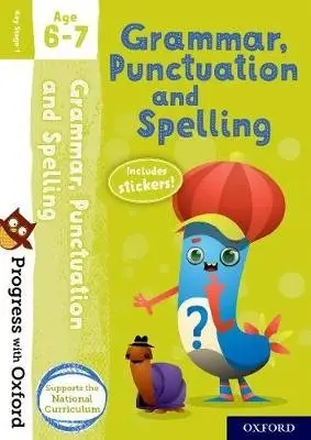 Grammar, Punctuation and Spelling. Age 6-7 фото книги