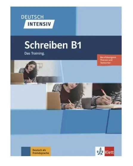 Schreiben B1. Das Training. Berufabezogene Themen und Textsorten фото книги