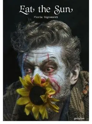 Eat the Sun. From Dusk to Dawn with Photographer Floria Sigismondi фото книги