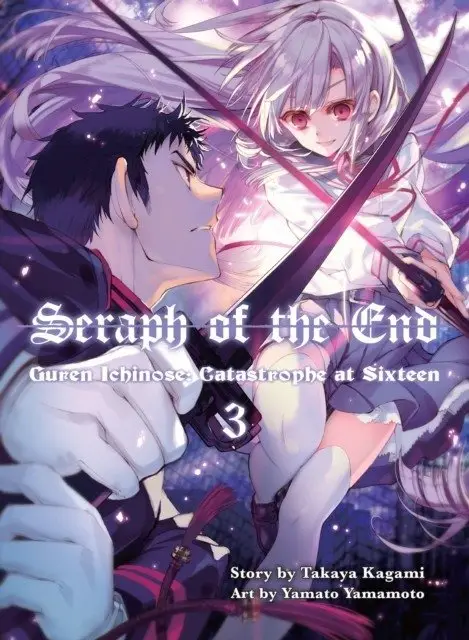 Seraph of the End, 3: Guren Ichinose: Catastrophe at Sixteen фото книги