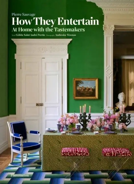 How They Entertain: At Home with the Tastemakers фото книги