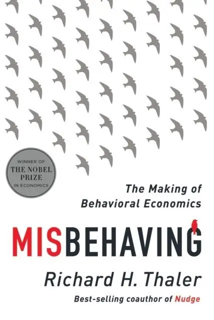 Misbehaving: The Making of Behavioral Economics фото книги