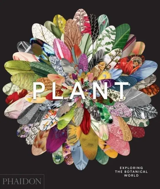 Plant: Exploring the Botanical World фото книги