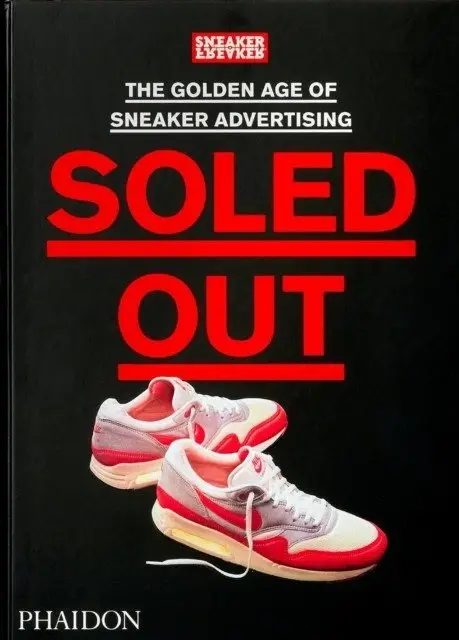 Soled Out. The Golden Age of Sneaker Advertising фото книги