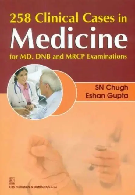 258 Clinical Cases in Medicine: For MD, DNB and MRCP Examinations (PB) фото книги