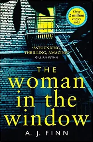 The Woman in the Window: The Hottest New Release Thriller of 2018 and a No. 1 New York Times Bestseller фото книги