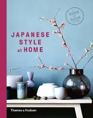 Japanese Style at Home. A Room by Room Guide фото книги