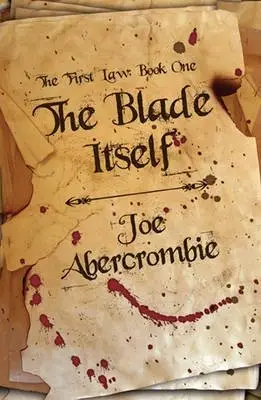 The Blade Itself: The First Law Book One фото книги