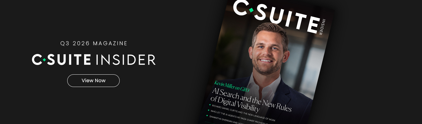 C-Suite Insider Magazine - Quarterly Edition Banner