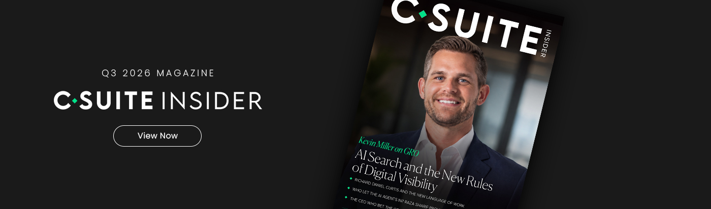 C-Suite Insider Magazine - Quarterly Edition Banner