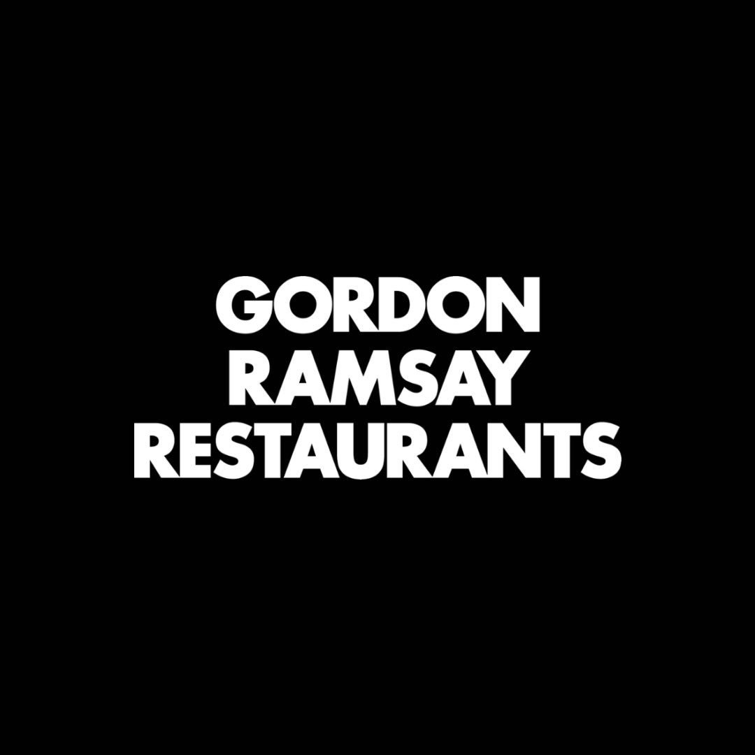 Gordon Ramsay Restaurants