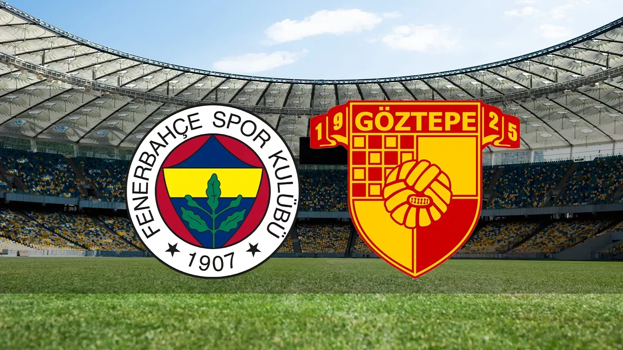 Fenerbahçe Göztepe maçının ilk 11'leri belli oldu