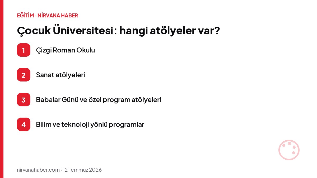 Çocuk Üniversitesi: hangi atölyeler var?