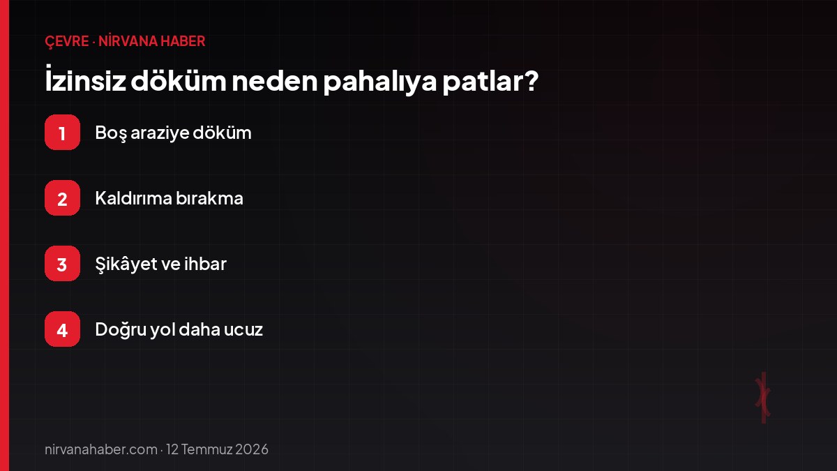 İzinsiz döküm neden pahalıya patlar?