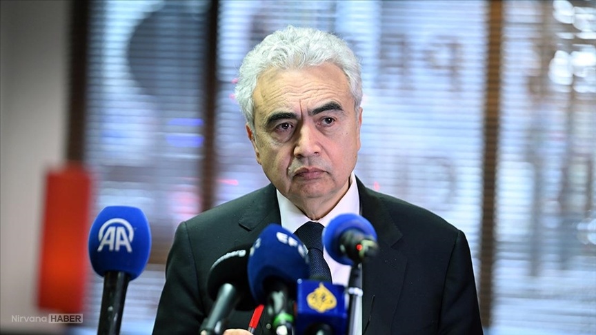 IEA Başkanı Fatih Birol petrol piyasasındaki riskler hakkında açıklama