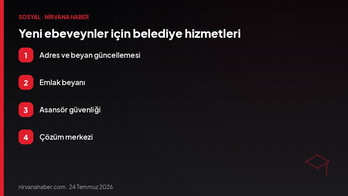 Yeni ebeveynler için belediye hizmetleri