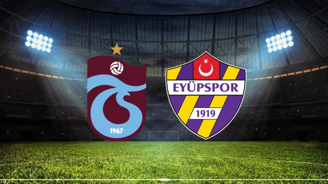 Trabzonspor Eyüpspor Maçının 11'leri Belli Oldu