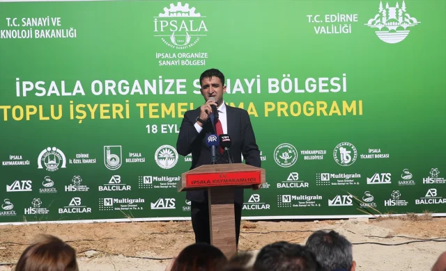 Edirne'de Sanayi Devrimi: İpsala OSB İle Çığır Açan Projeler