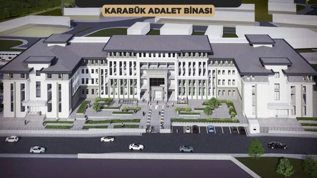 Karabük ve Şırnak'ta Adalet Binaları İçin Büyük Adım