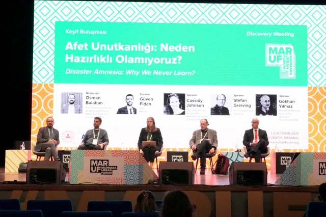 Şaşırtan Gerçek: Marmara Uluslararası Kent Forumu'nda Afet Bilinci Unutulmamalı