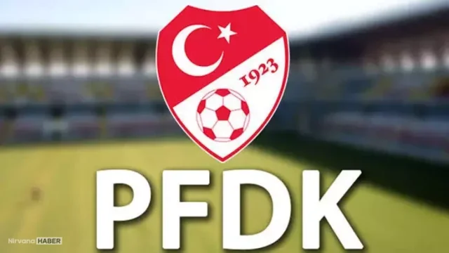 PFDK’dan Süper Lig kulüplerine ceza yağdı