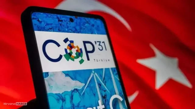 COP31 Türkiye: Eylem Gündemi'nin 9 öncelikli maddesi...