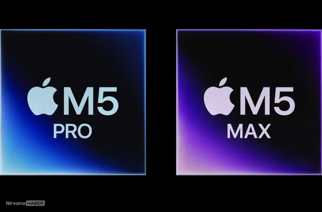 Apple, yeni ‘Fusion Architecture’ ile M5 Pro ve M5 Max çiplerini tanıttı!