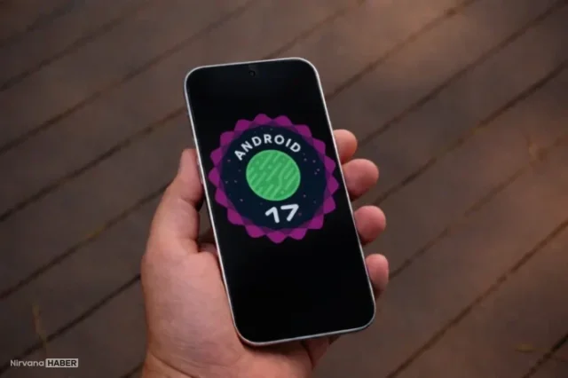 Android 17 Beta 4.1 güncellemesi yayımlandı: Bizleri neler bekliyor?