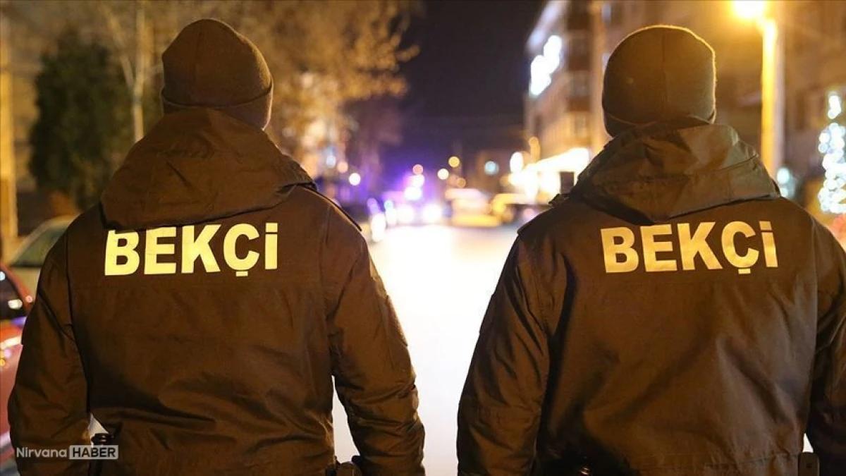 Bekçiler için yeni dönem: Görev alanı genişletiliyor
