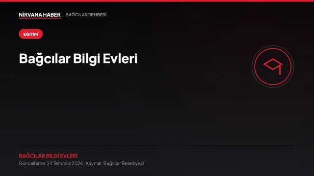 Bağcılar Bilgi Evleri: Öğrencilere Ücretsiz Etüt ve Çalışma Alanı