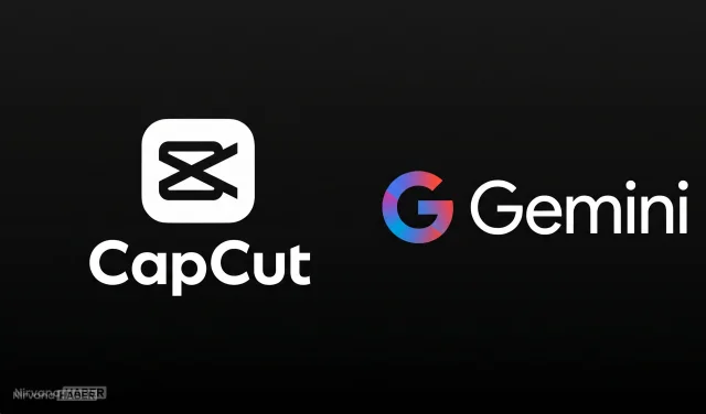 İçerik üreticilerini sevindirecek haber: Gemini ve Capcut güçlerini birleştiriyor