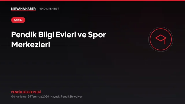 Pendik Bilgi Evleri ve Spor Merkezleri: Ücretsiz Etüt ve Çalışma Alanı