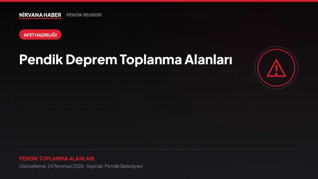 Pendik Deprem Toplanma Alanları: Aile Planınızı Bugün Kurun