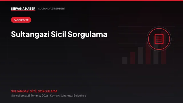 Sultangazi Sicil Sorgulama: Belediye İşlemlerinin Anahtar Numarası