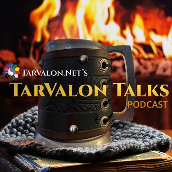 TarValon Talks Season 3 Episode 11 - Wishes of Time