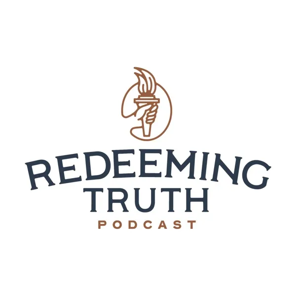Ep 67 | What does it Mean to Repent from Sin? | Redeeming Truth