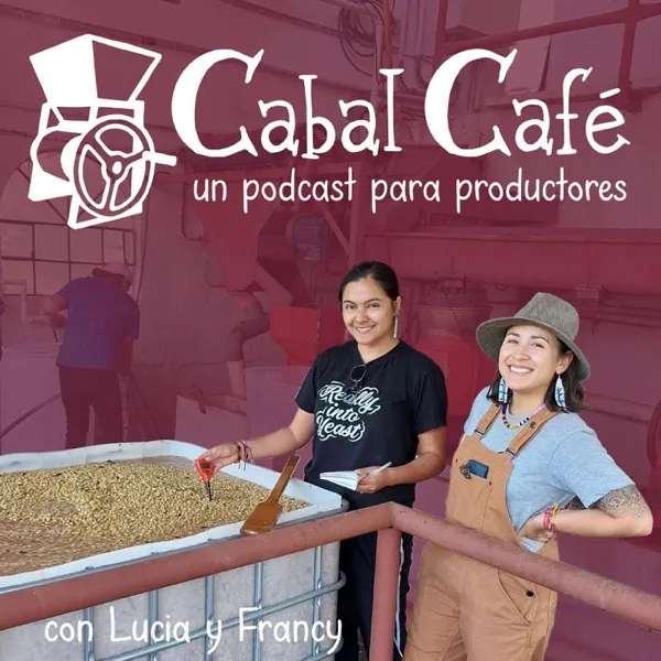 #33: Cinco prácticas agronómicas que todo caficultor debería implementar.