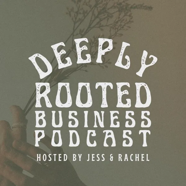 Growing a Deeply Rooted Business: Launches, Funnels & Email Marketing with Intention