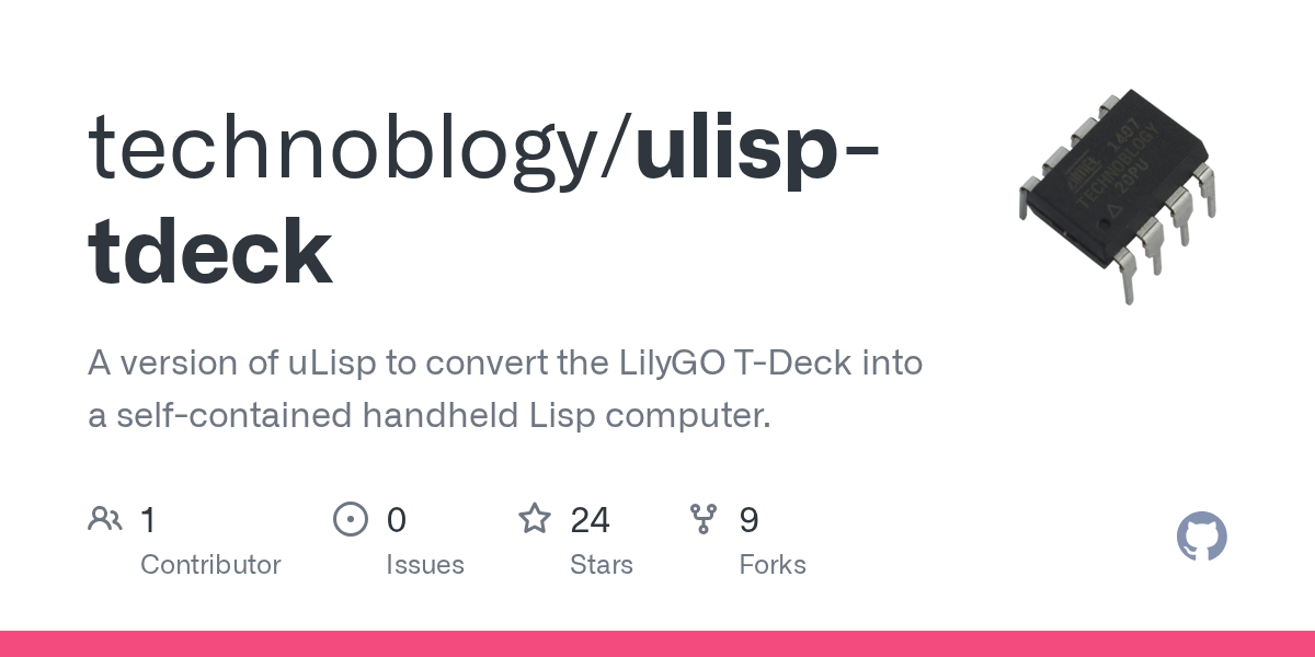 uLisp T-Deck — Handheld Lisp Computer — Projects | Open Hardware ...
