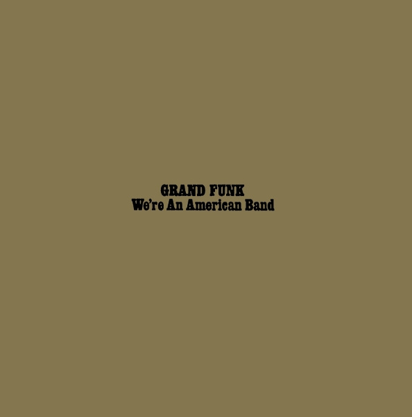 Grand Funk Railroad - We're An American Band (CD)