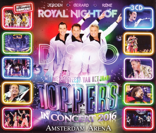 Toppers - Royal Night Of Disco: Toppers In Concert 2016 (3 CD)