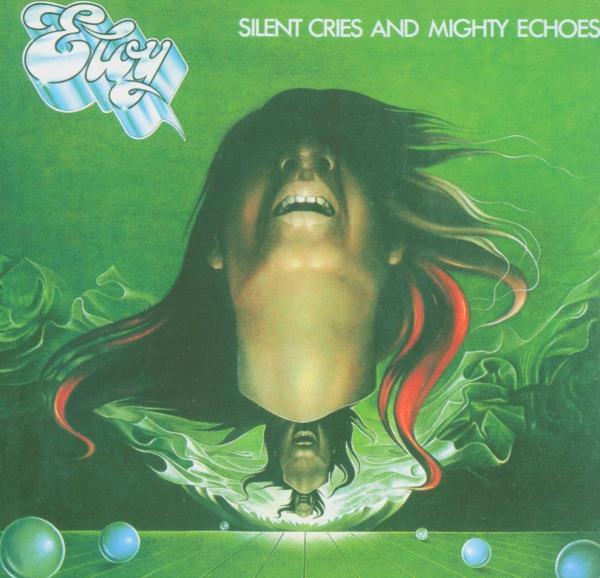 Eloy - Silent Cries And Mighty Echoes (CD)