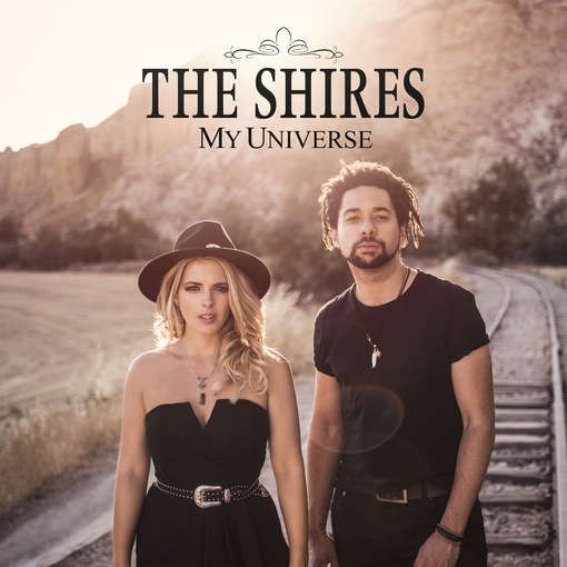 The Shires - My Universe (CD)