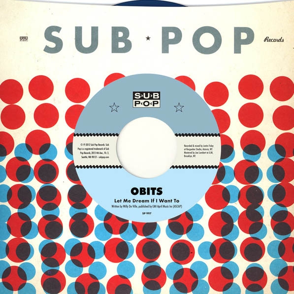 Obits - Let Me Dream If You Want To (7" Single) (Coloured Vinyl)