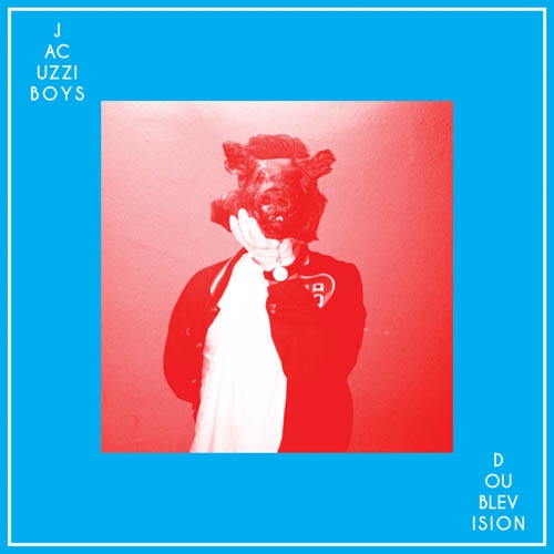 Jacuzzi Boys - Double Vision (7" Single)