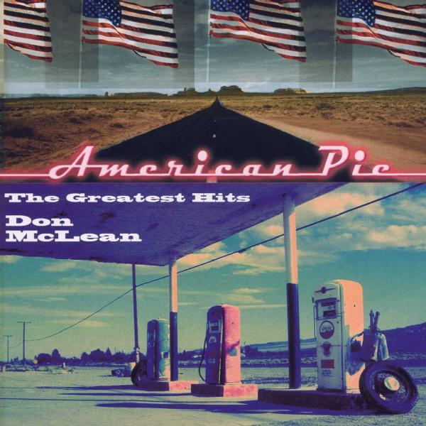 Don McLean - American Pie, The Greatest Hits (CD)