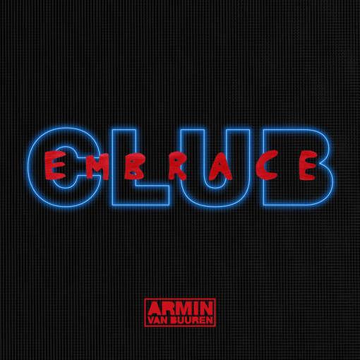 Armin van Buuren - Club Embrace