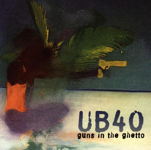 UB45 - Guns In The Ghetto