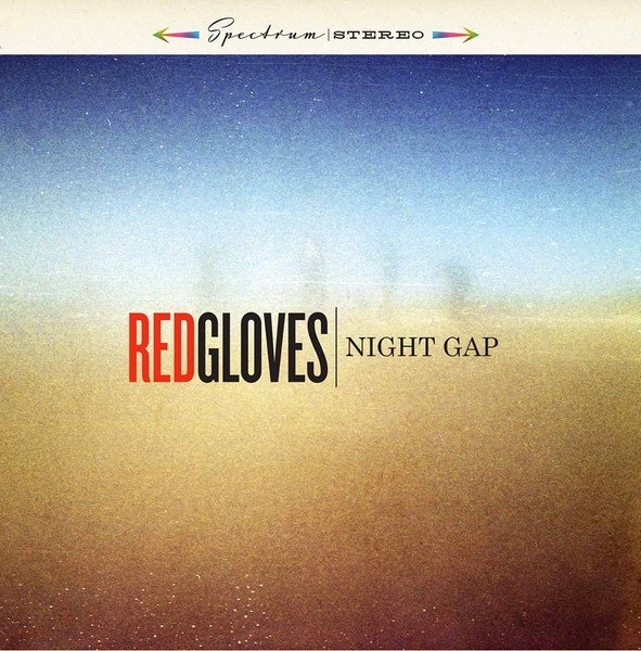 Red Gloves - Night Gap (LP)